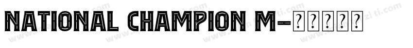National Champion M字体转换